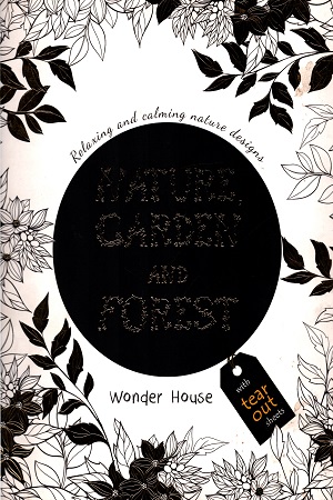 Nature, Garden and Forest - Relaxing and Calming Nature Designs