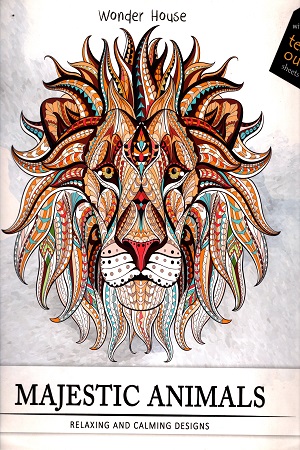 Majestic Animals : Relaxing and Calming Mandala Designs