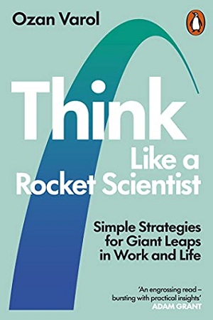 Think Like a Rocket Scientist