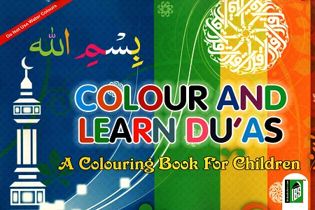 Colour and Learn Du'as - A Colouring Book for Children