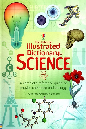 The Usborne Illustrated Dictionary of Science