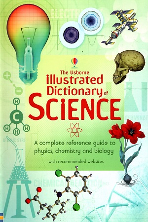The Usborne Illustrated Dictionary of Science
