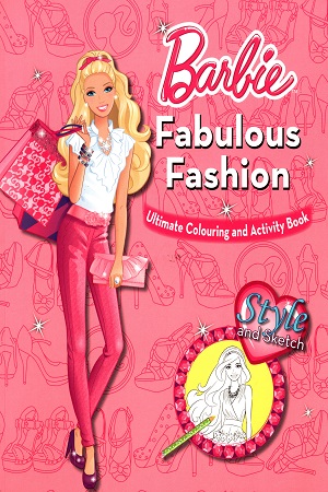 Barbie Fabulous Fashion Ultimate Colouring & Activity Book