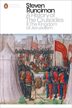 A History of the Crusades II : The Kingdom of Jerusalem