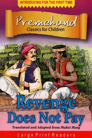 Revenge does not Pay