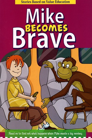 Mike Becomes Brave