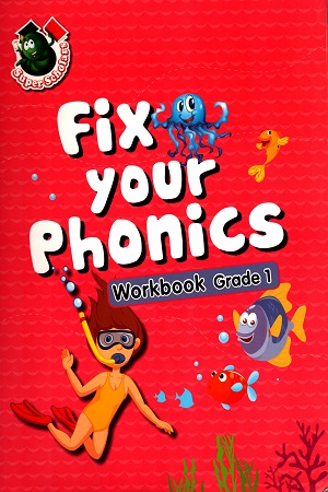 Fix Your Phonics : Workbook Grade 1