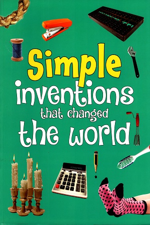 Simple - Inventions that Changed the World