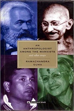 Anthropologist Among The Marxists : And Other Essays