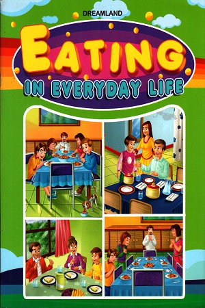 Eating In Everyday Life