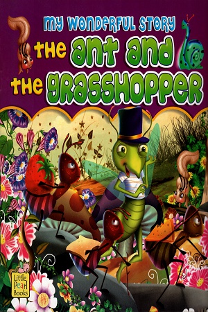 The Ant And The Grasshopper