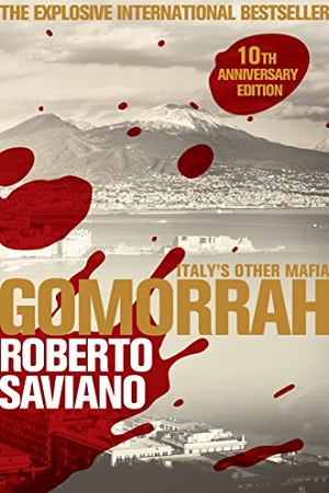 Gomorrah: Italy's Other Mafia