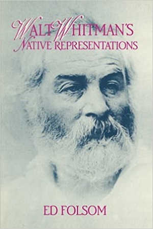 Walt Whitman's Native Representations