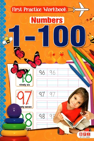 First Practice Workbook Numbers 1 to 100