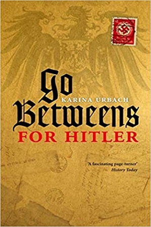 Go-Betweens for Hitler