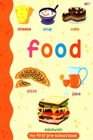 My First Pre-School Book: Food