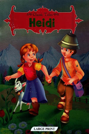 Classic Tales : Heidi