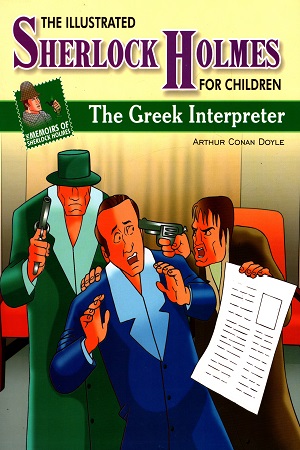 The Memoirs Of Sherlock Holmes: The Greek Interpreter