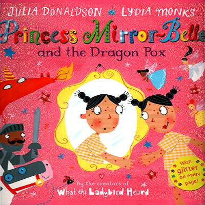 Princess Mirror-Belle and the Dragon Pox