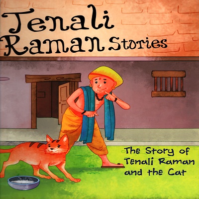 Tenali Raman Stories: The Story of Tenali Raman and the Cat