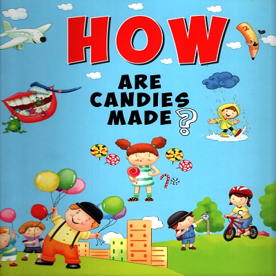 How Are Candies Made?