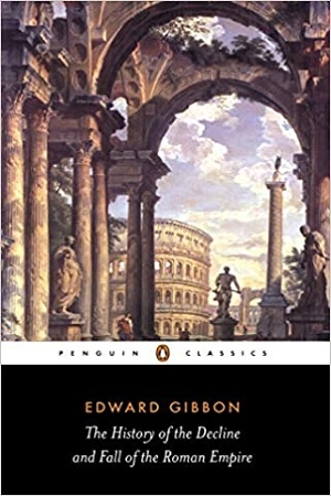 The History of the Decline and Fall of the Roman Empire