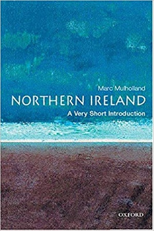 Northern Ireland: A Very Short Introduction