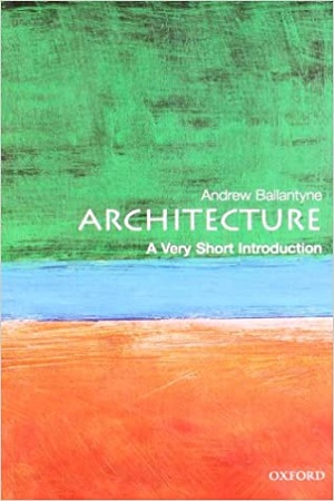 Architecture: A Very Short Introduction