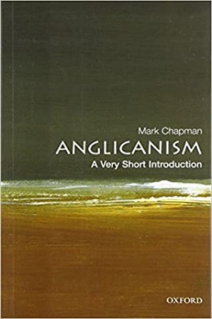 Anglicanism: A Very Short Introduction