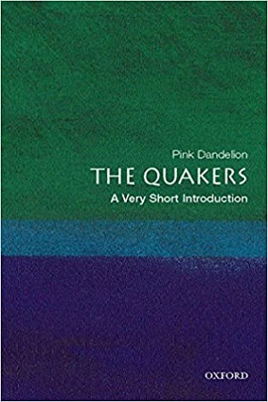 The Quakers: A Very Short Introduction