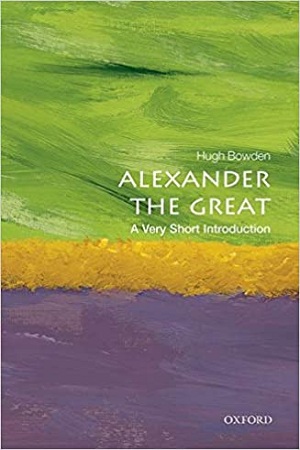 Alexander the Great: A Very Short Introduction