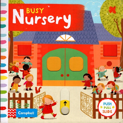 Busy Nursery: Push Pull Slide