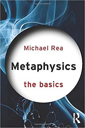 Metaphysics: The Basics