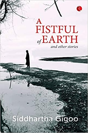 A Fistful of Earth and Other Stories