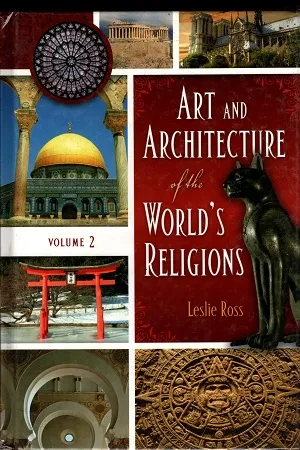 Art and Architecture  of the World's Religions  Volume 2