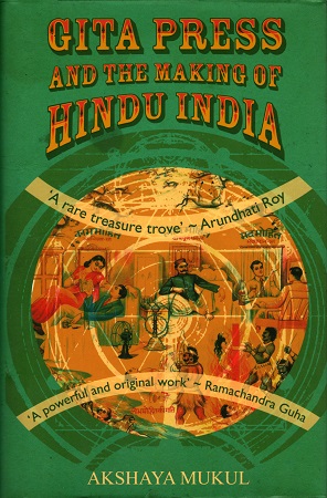 Gita Press And The Making Of Hindu India