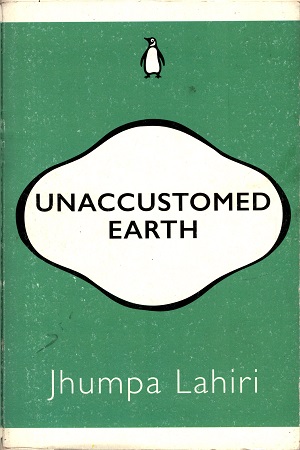 Unaccustomed Earth