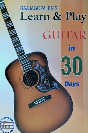 Learn &amp; Play Guitar in 30 Days
