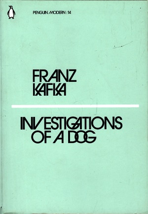 Investigations of a Dog