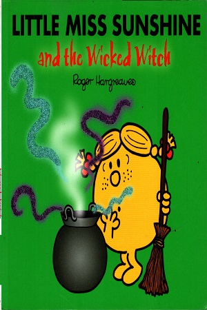 Little Miss Sunshine And The Wicked Witch