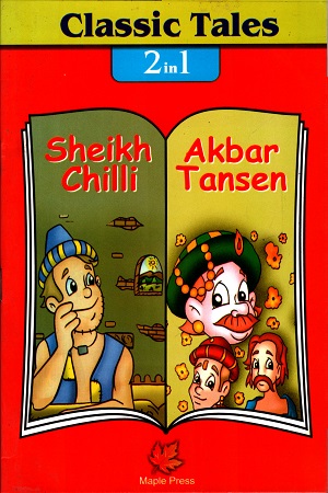 Classic Tales : Sheikh Chili, Akbar Tansen