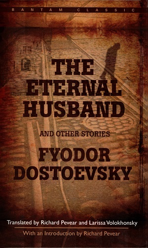 THE ETERNAL  HUSBAND  AND OTHER STORIES