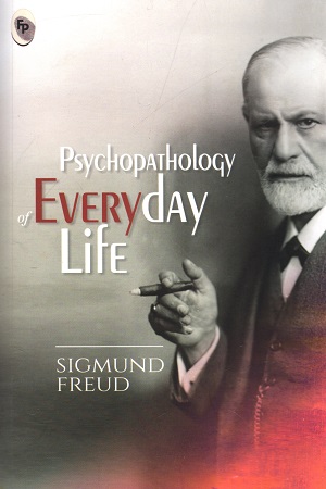 Psychopathology of Everyday Life