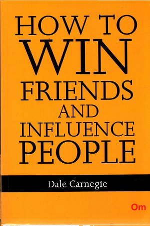 How to Win Friends and Influence People