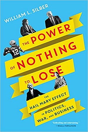 The Power of Nothing to Lose