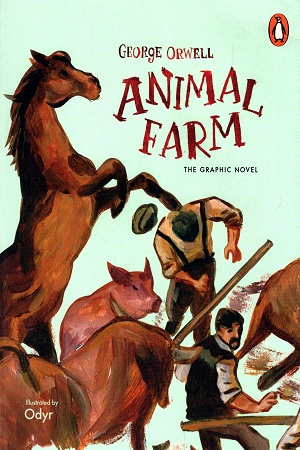 Animal Farm : The Graphic Novel