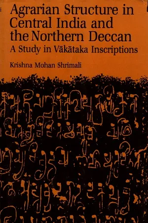 Agrarian Structure In Central India And The Northern Deccan