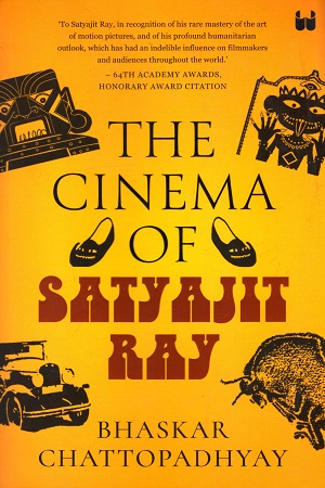 The Cinema of Satyajit Ray