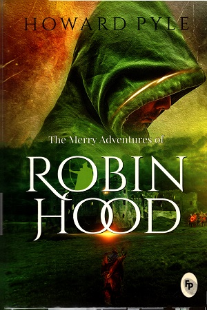 The Merry Adventures Of Robin Hood