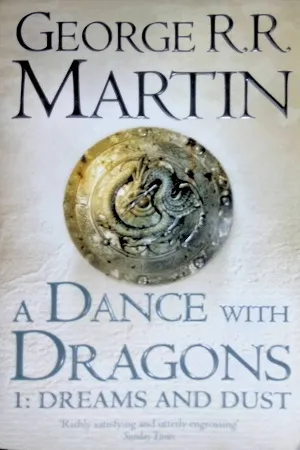 A Dance with Dragons 1: Dreams and Dust